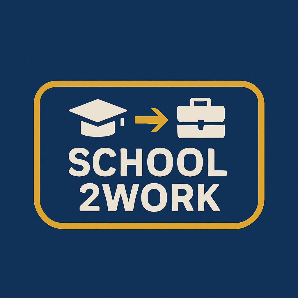 School2Work